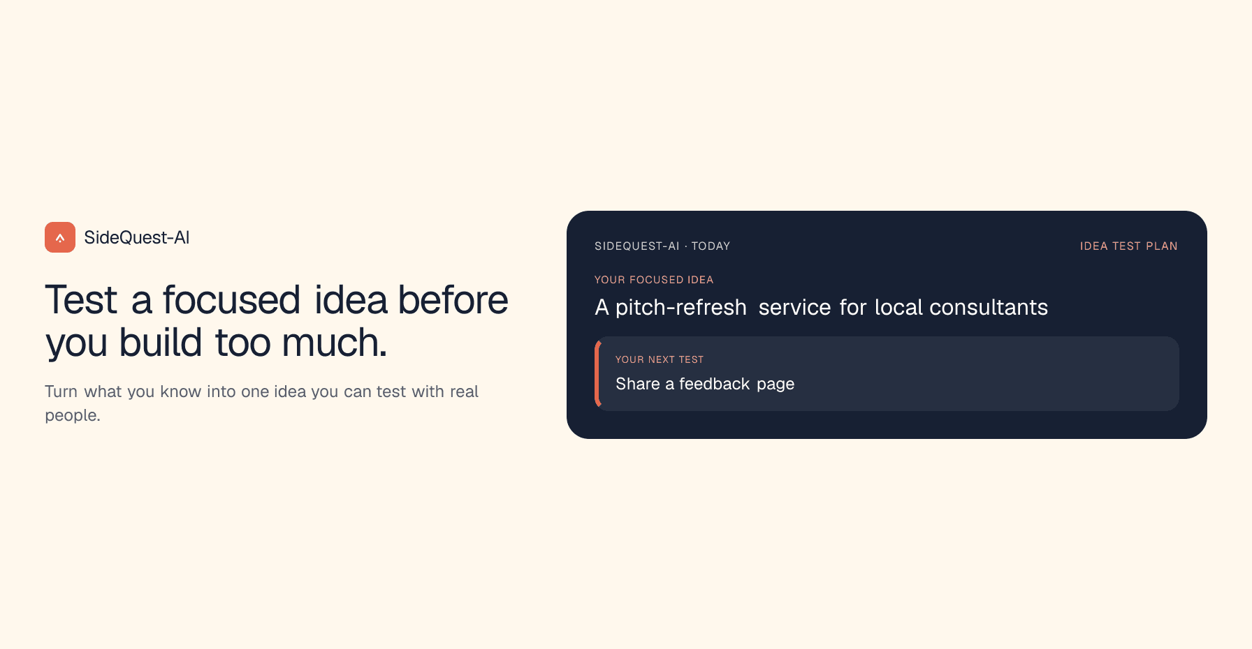 A SideQuest-AI starting plan showing one focused idea, who it helps, and one useful test step.